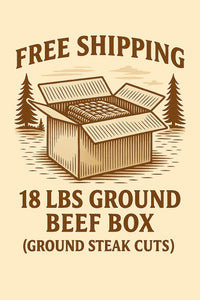FREE SHIPPING: 18 lbs Ground Beef Box (ground steak cuts)